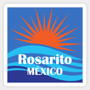 Rosarito MEXICO Sticker